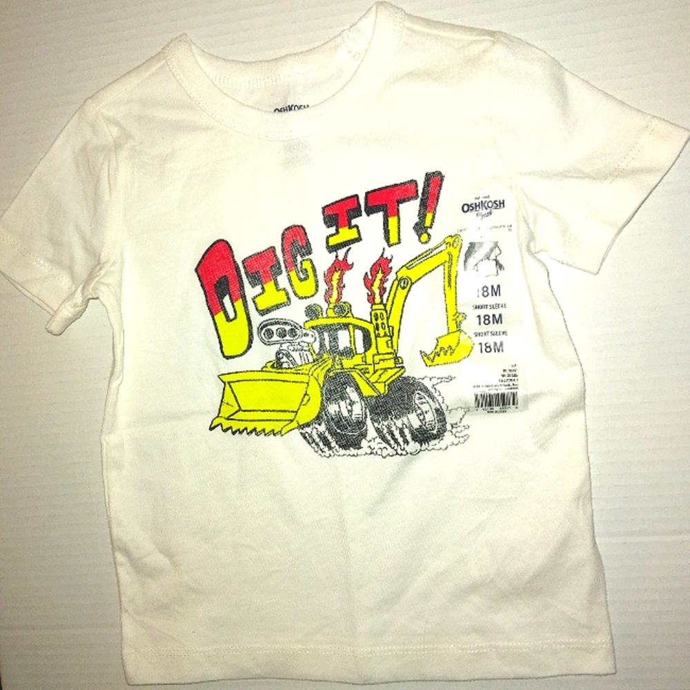 L@@K! New With Tags Toddler OSHKOSH B'Gosh Bulldozer "Dig it" 18mo. Short Sleeve